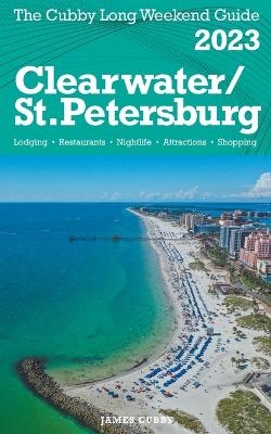 Clearwater / St.Petersburg - The Cubby 2023 Long Weekend Guide
