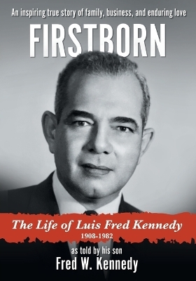 Firstborn - Fred W Kennedy
