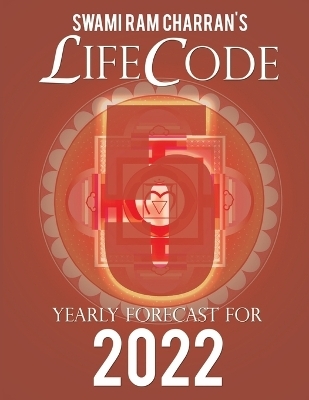 Lifecode #5 Yearly Forecast for 2022 Narayan (Color Edition)