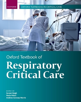 Oxford Textbook of Respiratory Critical Care - 