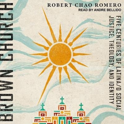 Brown Church - Robert Chao Romero