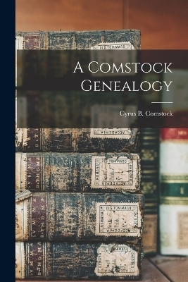 A Comstock Genealogy