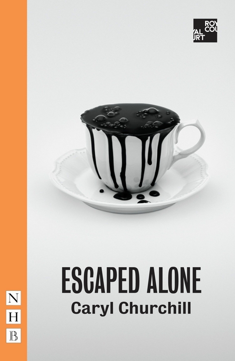 Escaped Alone -  Caryl Churchill