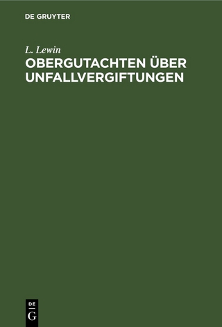 Obergutachten über Unfallvergiftungen