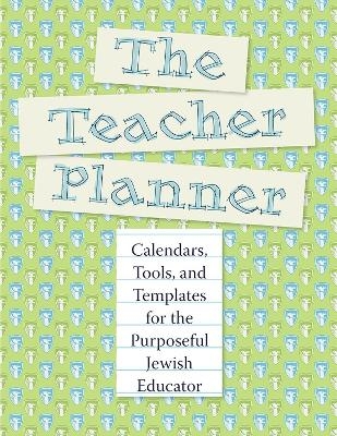 The Teacher Planner - Behrman House