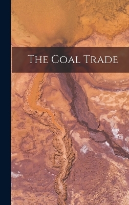 The Coal Trade