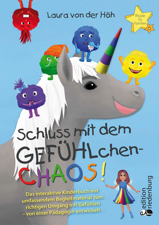 Schluss mit dem GEFÜHLchen-Chaos!