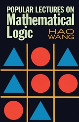 Popular Lectures on Mathematical Logic - Hao Wang