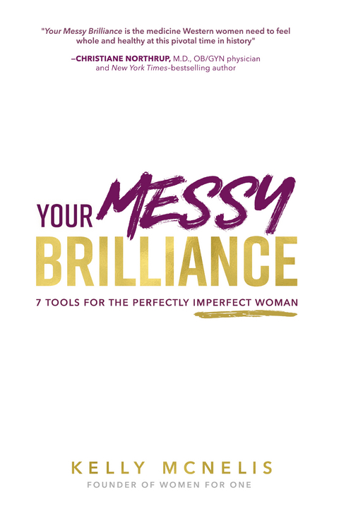 Your Messy Brilliance -  Kelly McNelis