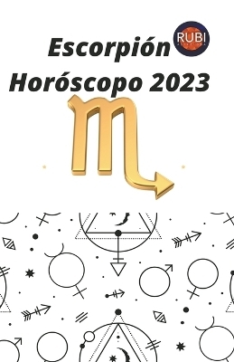 Escorpión Horóscopo 2023