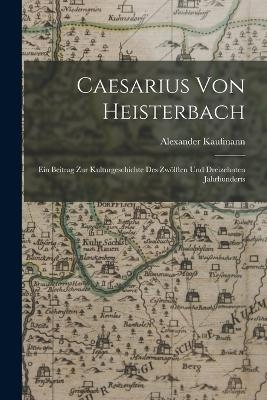 Caesarius Von Heisterbach