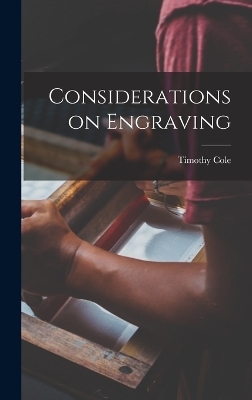Considerations on Engraving