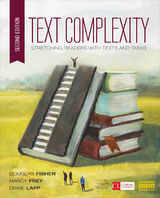 Text Complexity - Douglas Fisher, Nancy Frey, Diane K. Lapp