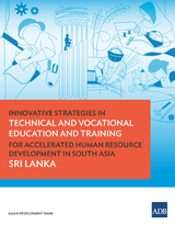 Innovative Strategies in Technical and Vocational Education and Training for Accelerated Human Resource Development in South Asia: Sri Lanka