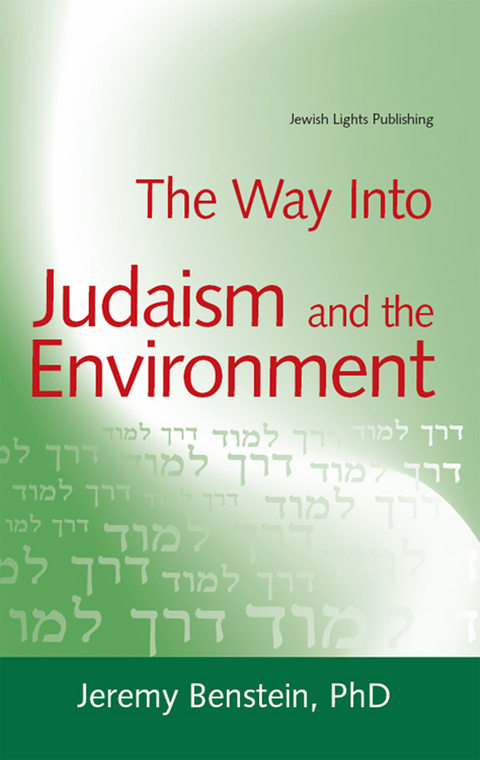 The Way into Judaism and the Environment - Jeremy Benstein