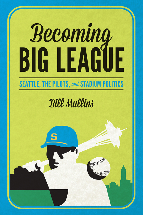 Becoming Big League -  Bill (William) Mullins