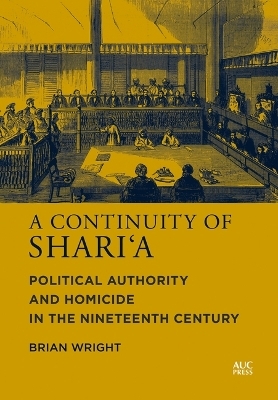 A Continuity of Shari&lsquo;a - Brian Wright