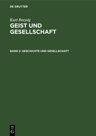 Kurt Breysig: Geist und Gesellschaft / Geschichte und Gesellschaft