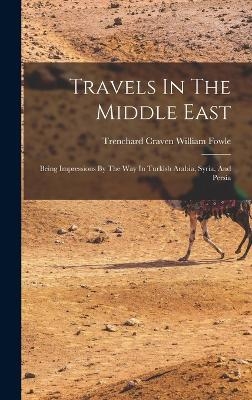 Travels In The Middle East
