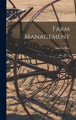 Farm Management - Andrew Boss