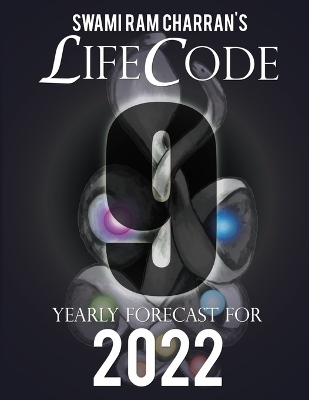 Lifecode #9 Yearly Forecast for 2022 Indra (Color Edition) - Swami Ram Charran