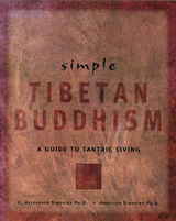 Simple Tibetan Buddhism - C.Alexander Simpkins, Annellen Simpkins