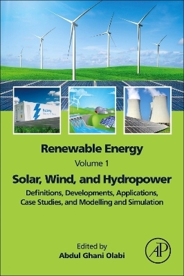 Renewable Energy - Volume 1: Solar, Wind, and Hydropower - 
