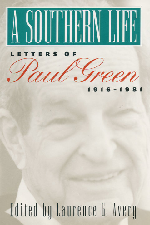 A Southern Life - Paul Green