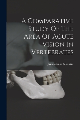 A Comparative Study Of The Area Of Acute Vision In Vertebrates