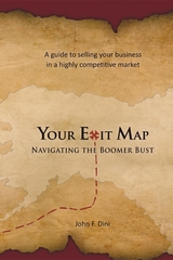 Your Exit Map - John F Dini