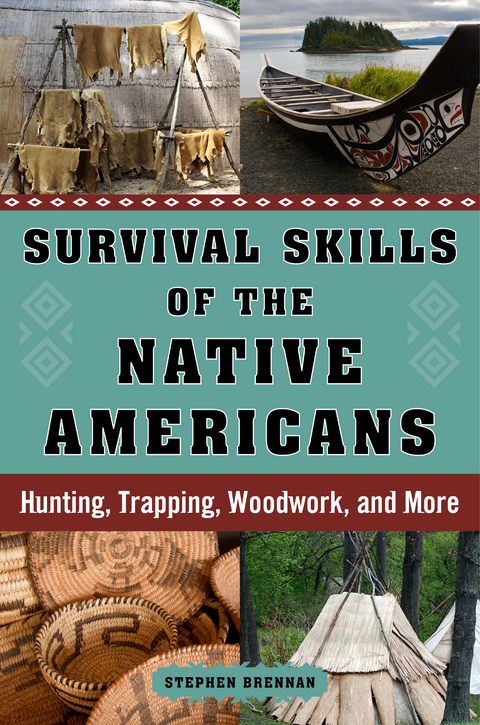 Survival Skills of the Native Americans - 