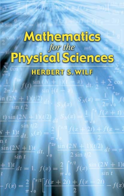 Mathematics for the Physical Sciences - Herbert S Wilf