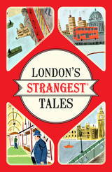 London's Strangest Tales -  Tom Quinn