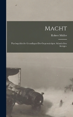 Macht - Robert M&uuml;ller