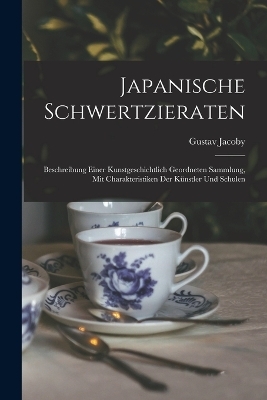 Japanische Schwertzieraten - Gustav Jacoby