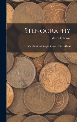 Stenography - Morris Coleman