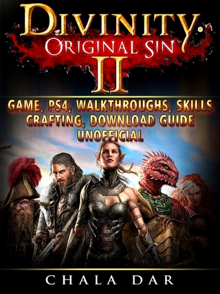 Divinity Original Sin 2 Game, PS4, Walkthroughs, Skills, Crafting, Download Guide Unofficial
