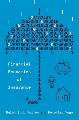 Financial Economics of Insurance - Ralph S.J. Koijen, Motohiro Yogo