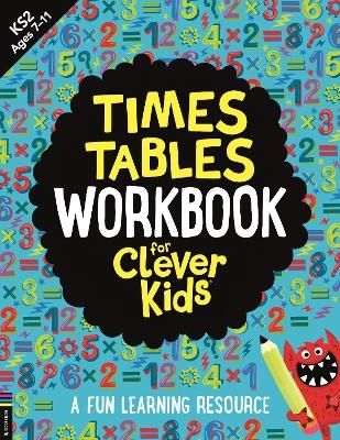 Times Tables Workbook for Clever Kids&reg; - Dr Gareth Moore