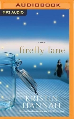 Firefly Lane - Kristin Hannah