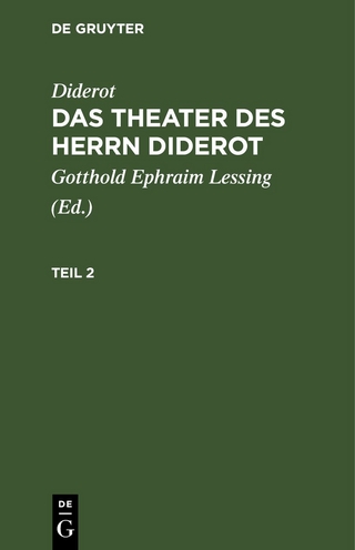 Diderot: Das Theater des Herrn Diderot / Diderot: Das Theater des Herrn Diderot. Teil 2