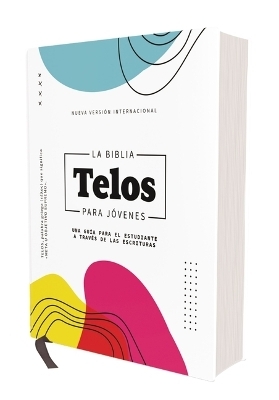 Nvi, La Biblia Telos Para J&oacute;venes, Revisi&oacute;n 2022, Tapa Dura, Interior a DOS Colores, Comfort Print -  Nueva Versi&oacute;n Internacional
