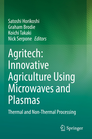 Agritech: Innovative Agriculture Using Microwaves and Plasmas