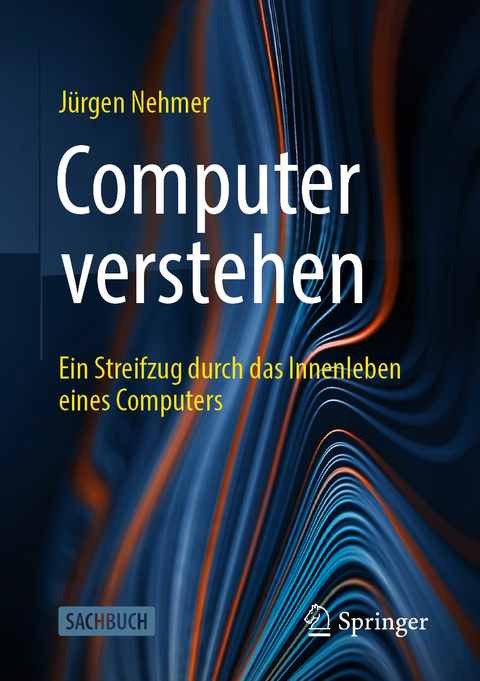 Computer verstehen - Jürgen Nehmer