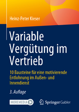 Variable Vergütung im Vertrieb - Kieser, Heinz-Peter