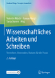 ›Wissenschaftliches Arbeiten und Schreiben‹ von Valentin Ritschl, Roman Weigl, Tanja Stamm