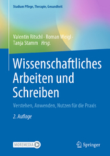 ›Wissenschaftliches Arbeiten und Schreiben‹ von Valentin Ritschl, Roman Weigl, Tanja Stamm