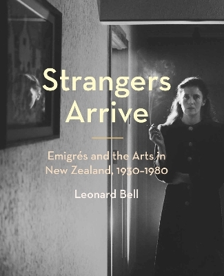 Strangers Arrive -  Bell Leonard