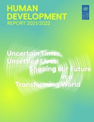 Human development report 2021/2022 -  United Nations Development Programme