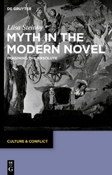 Myth in the Modern Novel - Liisa Steinby